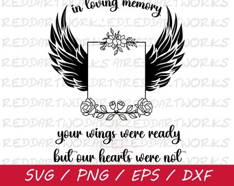 In Loving Memory SVG: Memorial Wings & Flowers (Digital Download)