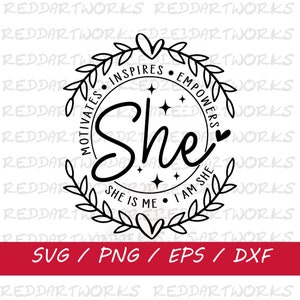 Je suis elle SVG, elle est moi SVG, elle est forte SVG, fille patron Svg, femmes autonomes Svg, entrepreneuriat Svg, Svg de motivation, fichier Cricut