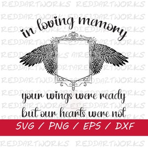 In Loving Memory SVG: Memorial Wings Design (Digital Download)