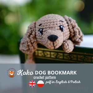 Dog bookmark crochet pattern - Polish/English - PDF -  make your amigurumi book holder, mark design for beginners, Cocker Spaniel toy
