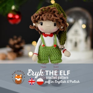 May include: A handmade crochet elf doll with a green hat and overalls, a red bow tie, and brown curly hair. The doll has a bell on its arm and is wearing striped socks. The text "Eryk THE ELF crochet pattern pdf in English & Polish" is visible.