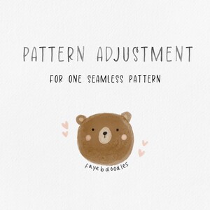 Może przedstawiać: Cyfrowa ilustracja brązowej głowy misia z różowymi policzkami i małymi różowymi sercami. Tekst brzmi "PATTERN ADJUSTMENT FOR ONE SEAMLESS PATTERN" i "faye b doodles". Obraz ma miękki styl akwareli.