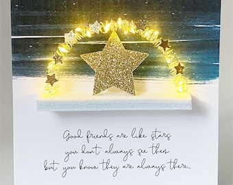 Good friends are like stars, light up star card.