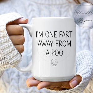 Funny Coffee Mug, Sarcastic Coffee Mug, Custom Mug, Handmade Mug, Custom Gift, Handmade Gift, Gift for her, Gift for him, Poo Mug