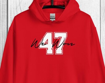 Trump 47 Hoodie, We Won, Golden Age, America First Sweatshirt, Save America, Trump Fight, Crew Neck Sweatshirt, Hoodie, Sweater
