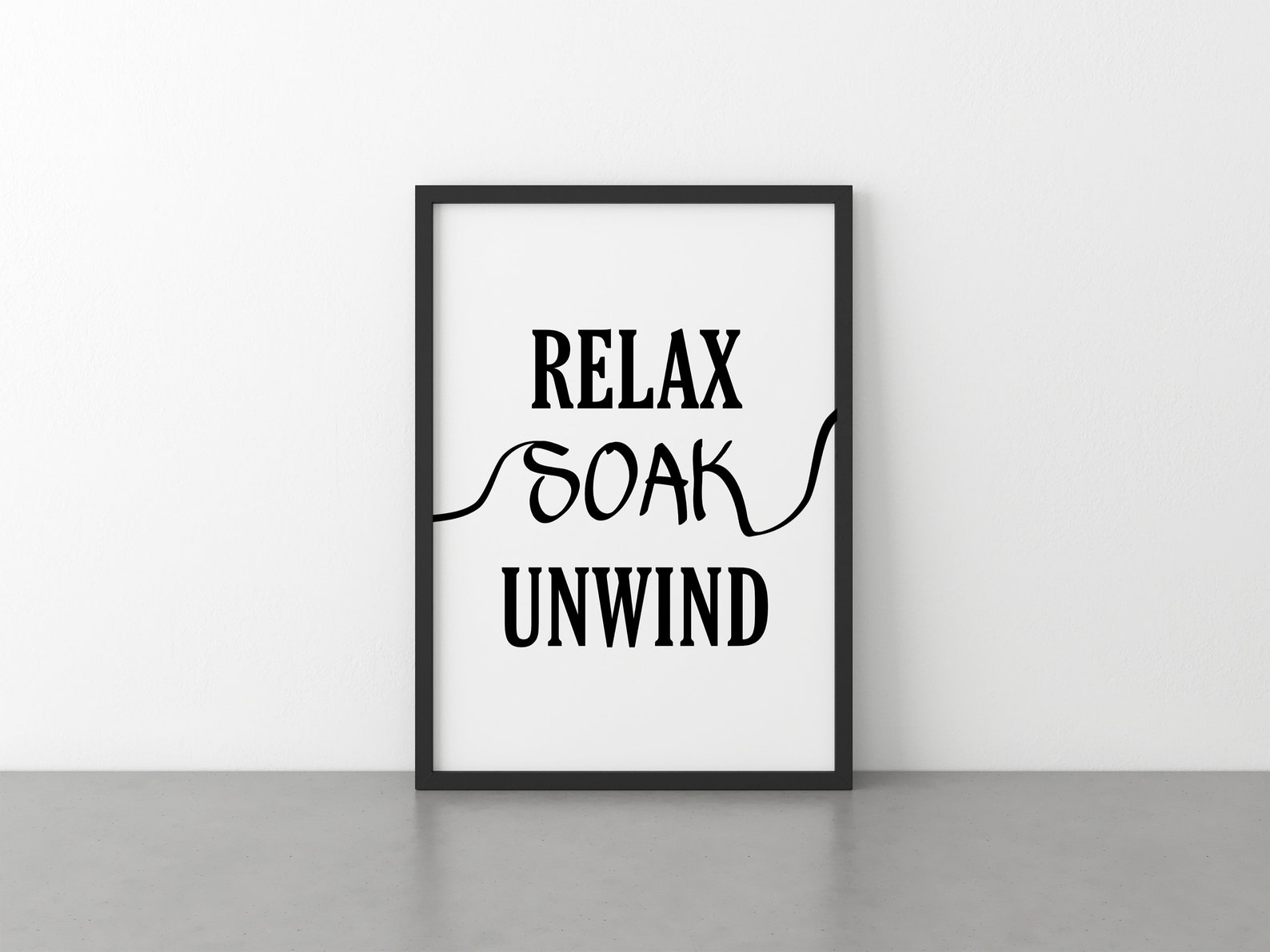 Relax Soak Unwind Printable Bathroom Quote Funny Typography | Etsy