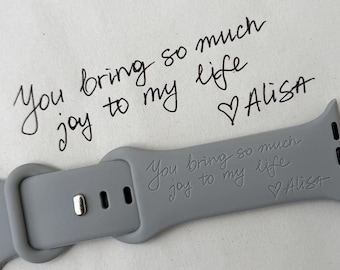 Custom Handwriting strap for Apple Watch – Personalised Engraved Silicone Strap, Meaningful Gift