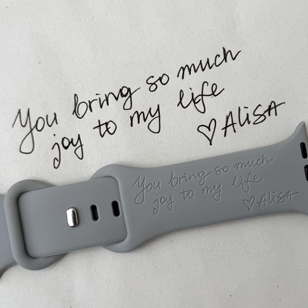 Custom Handwriting strap for Apple Watch – Personalised Engraved Silicone Strap, Meaningful Gift