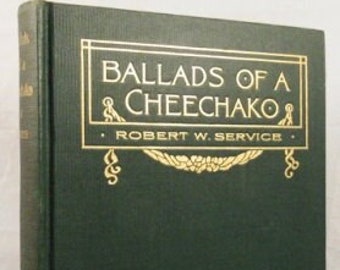 Robert W. Service Balladen eines Cheechako 1909 Briggs Canada 1st