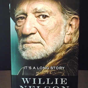 Willie Nelson It&#39;s a Long Story My Life, First Edition 2015 Signed, HC Biography, Free Worldwide Shipping