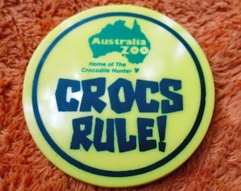 Crocs Rule! Australia Zoo, Home of the Crocodile Hunter, Yellow Plastic Button, Rare, Free Worldwide Shipping