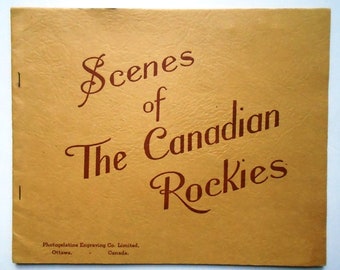 Vintage Scenes of the Canadian Rockies 1910-1920