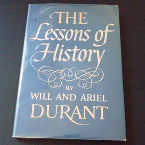 Rare Copy, The Lessons of History by Will and Ariel Durant - 1968 First Printing, Signed, HC, Dust Jacket, Free Worldwide Shipping