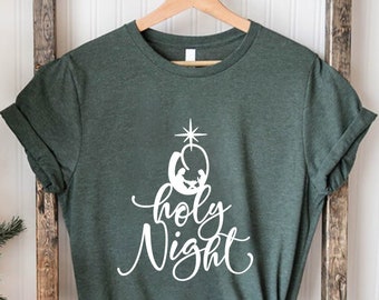 Oh Holy Night Shirt, Family Christmas Shirts, Christmas Shirts For Women, Women's Christmas Shirt, Christmas Party Shirt,Merry Christmas Tee