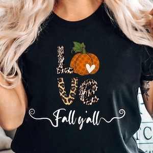 Love Fall Y&#39;All Shirt, Leopard Print Fall Shirt, Thanksgiving,Hello Pumpkin, Fall Vibes, Peace Love Thanksgiving, Family Thanksgiving Shirt