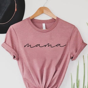 Mama Shirt,Mom Shirts, Mom-life Shirt, Mommy Shirt, Shirts for Moms, Mothers Day Gift, Trendy Mom T-Shirts, Cool Mom Shirts, Shirts for Moms