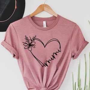 Mimi Heart Shirt, Custom Mimi Gift, For Mama Heart Shirt, Funny Mimi Tee, Mothers Day Gift, Mimi Birthday Gift, Best Mimi Tee, Mimi Life Tee