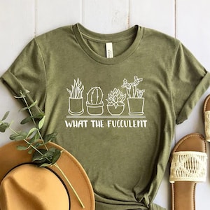 What The Fucculent Shirt, The Fucculent T-shirt, Gardening Shirt, Succulent Shirt, Plants Gardening Gift, Cactus Shirt, Succulent Lover Tee