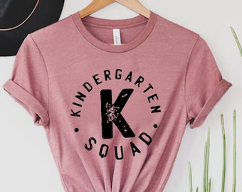 Kindergarten Squad Teacher Shirt, Kinder Squad Shirt, Kindergarten Teacher Tees, Kindergarten Shirts, Kinder Shirts, Teacher Shirts Teacher