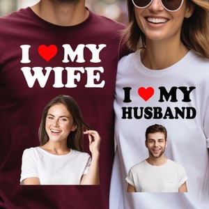 I Love My Wife Shirt, I Love My Girlfriend Shirt, I Love My Hot Latina Girlfriend, Custom Photo, Your Photo Shirt, Shirt Picture, Valentines