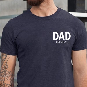 Dad Est 2022 T-shirt, New Dad Shirt, Gift for Dad, Pregnancy Announcement to Dad, Dad Surprise Gift, Dad Gift from Wife, Dad Birthday Gift T
