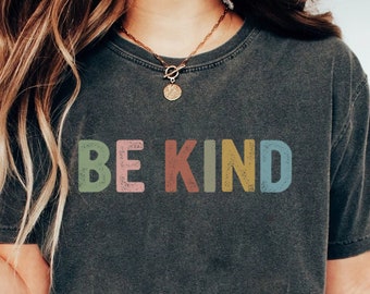 Be Kind Shirt, Kindness Shirt, Christian Shirt, Retro Be Kind Shirt, Vintage Jesus Shirt, Love Christian Shirt, Women's Shirt,Gift For Women