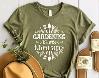 Gardening Is My Therapy Shirt, Gardener Shirt, Plant Lover Shirt, Gardener Gift , Therapy Shirt, Garden Tee, Farmer Shirt, Botanical Shirt