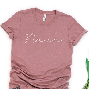 Nana Shirt, Nana T-shirt, Nana-life Shirt, Shirts for Grandma, Mothers Day Gift, Mimi Shirt, Cool Grandma Shirts, Shirt for Grandmother