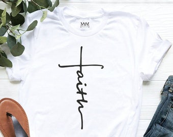 Faith T-shirt, Jesus, Christian Shirt, Faith Shirt, Vertical Cross, Cross, Faith Cross, Religious Shirt, Church, Disciple, Love,Grace, Faith