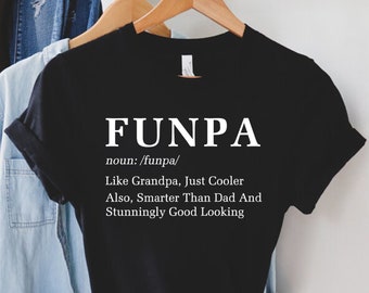 Grandpa Father Day Gift, Grandpa Gift, Funny Grandpa Shirt, gift for grandpa, Funpa Shirt, Shirt for Grandpa, New Grandpa Grandfather