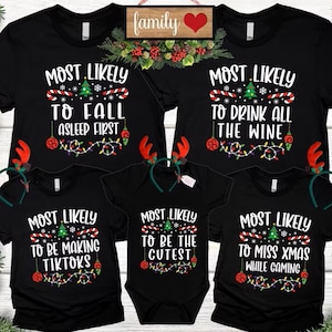 48 Quotes Most Likely To Shirts, Family Matching Christmas Shirts, Funny Christmas T-Shirts, Christmas Group Shirt, Christmas Pajamas Gifts