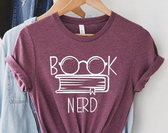 Book Nerd Shirt, Book Lover Shirt, Reading Shirt, Librarian Shirt, Bookworm Shirt, Book Nerd Shirt, Teacher Shirt, Gift For Book Lover Tee