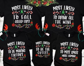 48 Quotes Most Likely To Shirts, Family Matching Christmas Shirts, Funny Christmas T-Shirts, Christmas Group Shirt, Christmas Pajamas Gifts