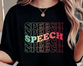 Speech Shirt, Pathologist Shirt, Speech Therapy Shirt, Slp Shirt, Speech Pathology Tee, SLPA Shirt, Speech Pathologist Shirt, Gift For SLP