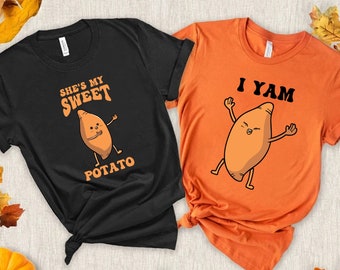 She's My Sweet Potato Shirt, I Yam Shirt, Couples Shirts, Couples Thanksgiving Shirt, Funny Thanksgiving Shirt, Matching Shirt, Funny Couple