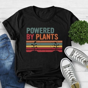 Vegan Powered By Plants Shirt, Vegan Shirt, Vegetarian Shirt, Herbivore Shirt, Gift For Vegans,Plant Power Shirt,Vegan Power Shirt,Plant Tee