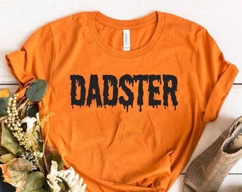 Dadster Shirt, Dad Halloween Shirt, Dad Halloween Monster Shirt, Halloween Daddy Shirt, Halloween Costume Men Shirt, Fall Tee Shirt, Dadster