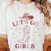 Let's Go Girls Graphic Tee Let's Go Girls T-shirt - Etsy
