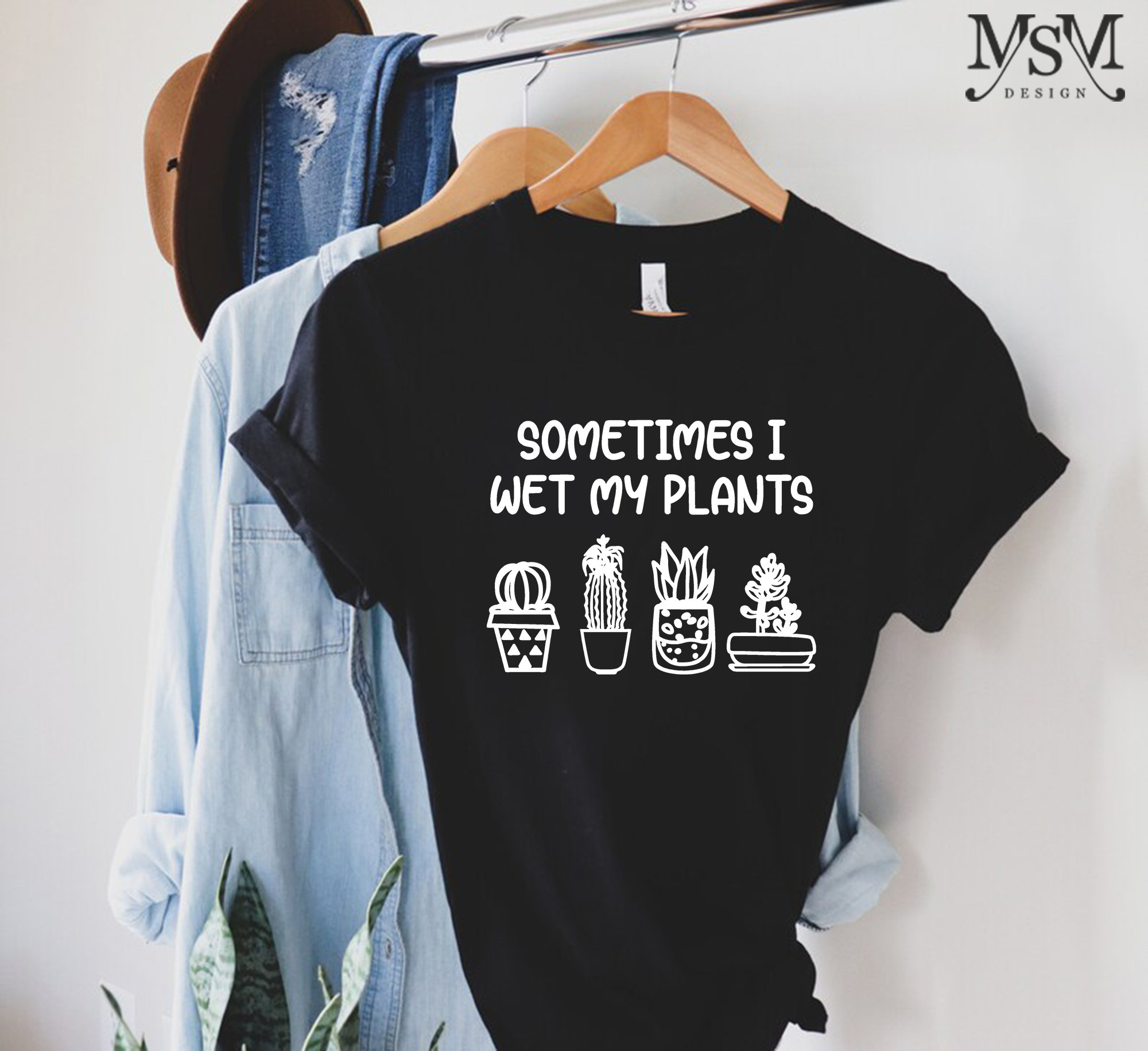 I wet my plants shirt