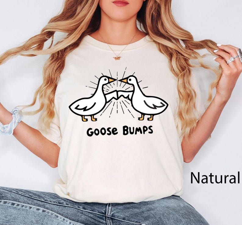Goose T-Shirt, Goose Shirt, Funny Goose Shirt, Goose Lover Shirt, Goose Bump Sweatshirt, Gift For Goose Lover, Women Shirt, Cute Gift Shirt imagen 1