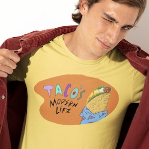 Taco&#39;s Modern Life Unisex T-Shirt - Nostalgic Funny Shirt