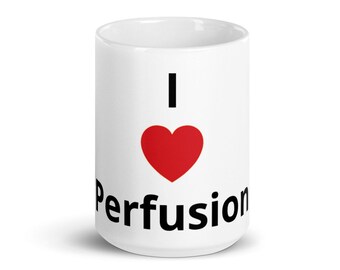 I Love Perfusion Premium Designer Mug