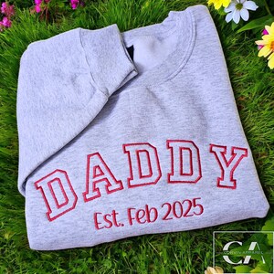 Custom Embroidered Daddy Sweatshirt, Dad Gifts, Gift For Husband, New Dad, Dad To Be