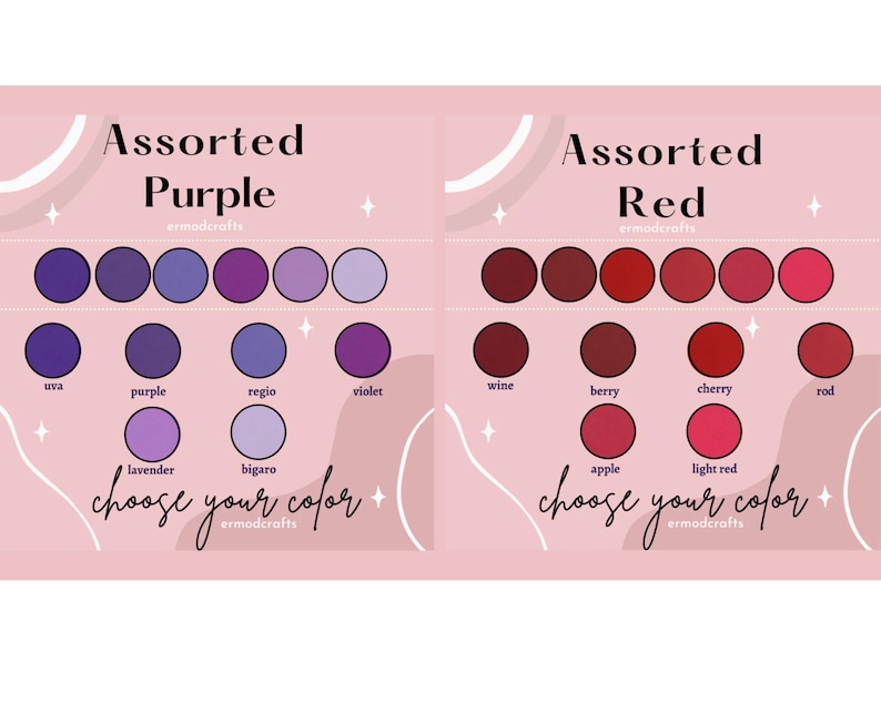 May include: Assorted purple and red color swatches with names for each color. The colors are arranged in rows of circles. The text "Assorted Purple" and "Assorted Red" are at the top of each column. The text "choose your color" is at the bottom of each column.