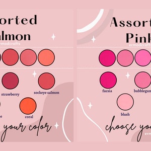 May include: A color palette chart with two sections, "Assorted Salmon" and "Assorted Pink". Each section shows 10 different shades of pink and salmon, with the names of each shade listed below.