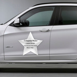 May include: A white car with a large white star-shaped magnet on the side. The magnet has the text "Company Name", "Company Message", "Send Us your Own Design", and "Photo/Other" printed on it.