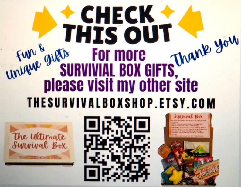 May include: A colorful image with the text "Check This Out" in black letters. The text "Fun & Unique Gifts" is in blue letters. The text "For more Survival Box Gifts, please visit my other site" is in purple letters. The text "THESURVIVALBOXSHOP.ETSY.COM" is in black letters. The text "Thank you" is in blue letters. A QR code is in the center of the image. A box with the text "The Ultimate Survival Box" is in the lower left corner of the image. A box with the text "Survival Box" is in the lower right corner of the image.