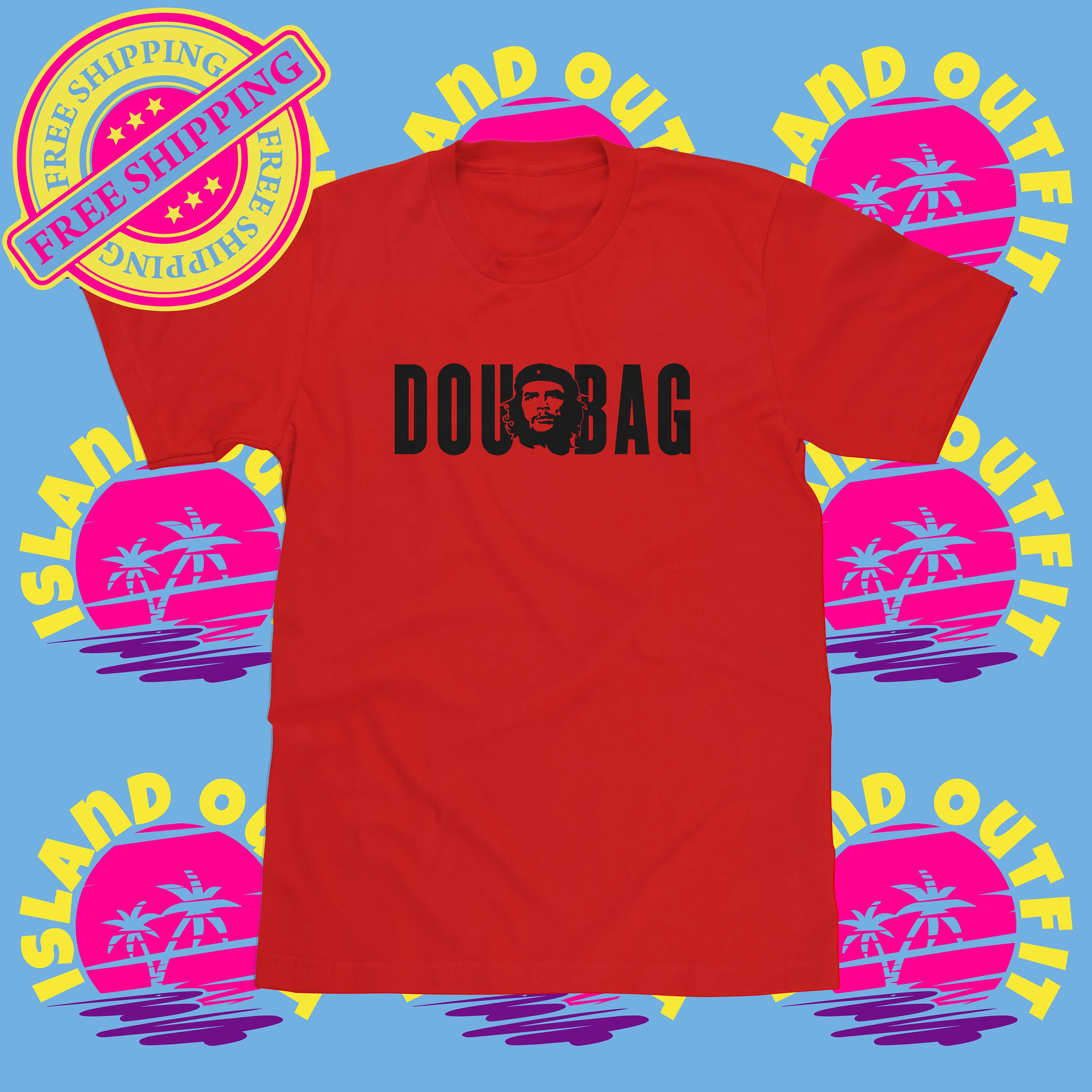 che douchebag shirt