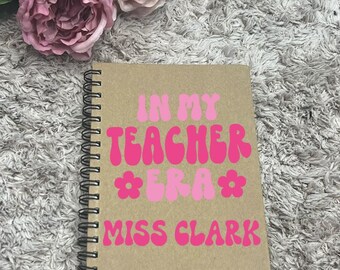 Teacher note book, In my Teacher Era, Teacher Gifts, Teacher Era, New Teacher, Teacher Thank yous