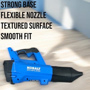 May include: A blue and black cordless leaf blower with the text "KOBALT BRUSHLESS". The image also includes the text "STRONG BASE", "FLEXIBLE NOZZLE", "TEXTURED SURFACE", and "SMOOTH FIT".